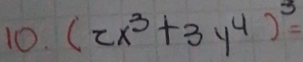 (2x^3+3y^4)^3=