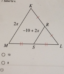 Solve for x.
10
B