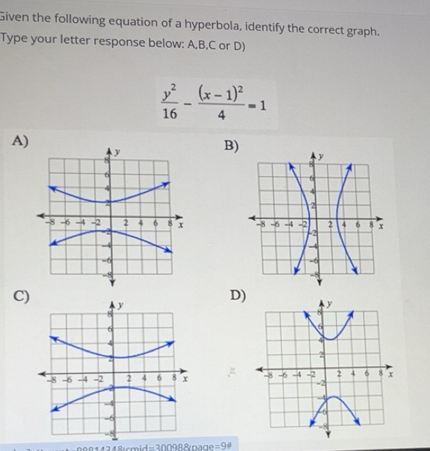 Resuelto:Given the following equation of a hyperbola, identify the ...