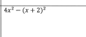 4x^2-(x+2)^2