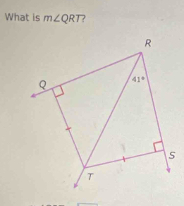 What is m∠ QRT ?