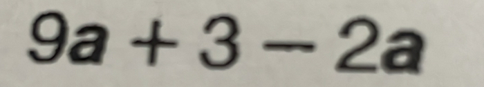 9a+3-2a