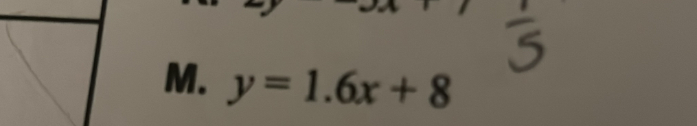 y=1.6x+8