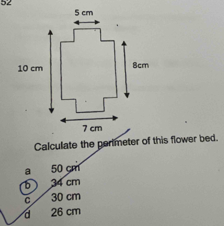 52
a 50 cm
b 34 cm
C 30 cm
d 26 cm