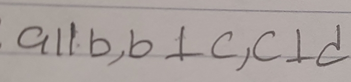 aparallel b, b⊥ c, c⊥ d