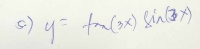 ( ) y=tan (3x)sin (3x)