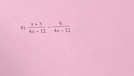  (x+3)/4x-12 - 6/4x-12 