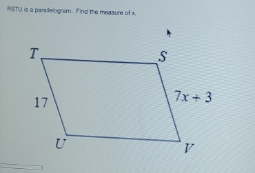 RSTU is a parallelogram. Find the measure of x