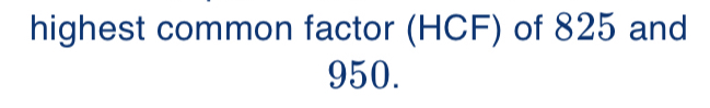 highest common factor hcf of 825 and 950