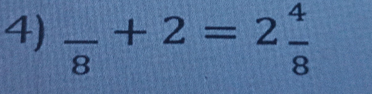 frac 8+2=2 4/8 