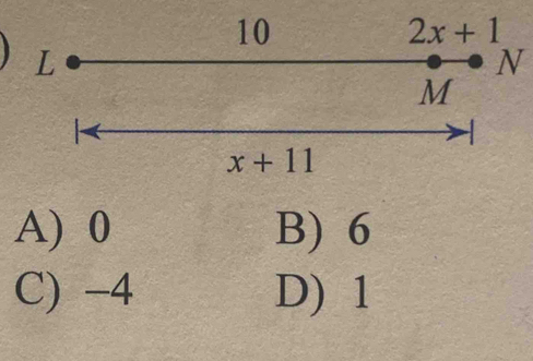 A) 0 B) 6
C) -4 D) 1