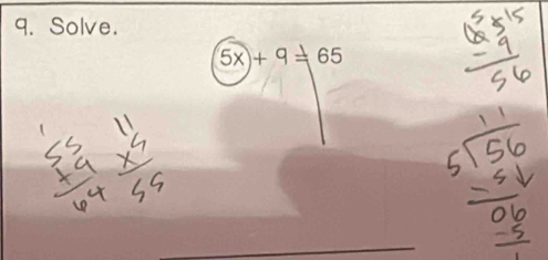 Solve.
5x+9=65