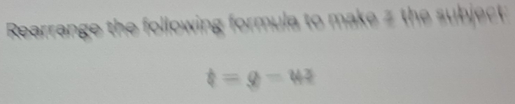 Rearrange the following formula to make z the subject
y=y-w