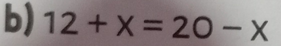 12+x=20-x