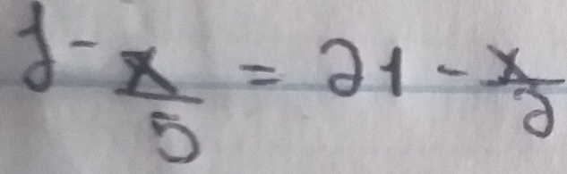 y- x/5 =21- x/2 