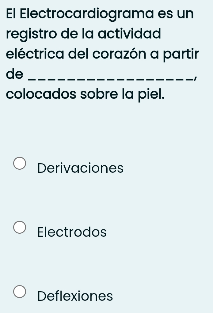 El Electrocardiograma es un
registro de la actividad
eléctrica del corazón a partir
de
colocados sobre la piel.
Derivaciones
Electrodos
Deflexiones