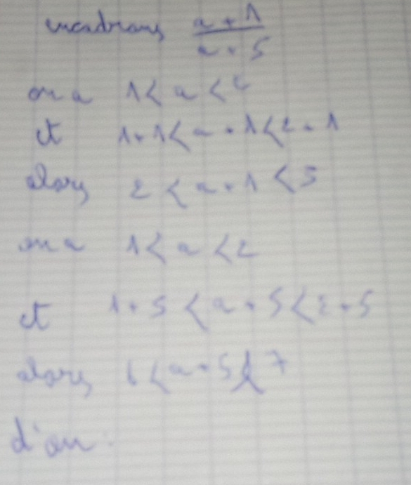 wadrons  (a+1)/a+5 
ona 1
it 1+1<2+1
day 2<5</tex>
1
1+5<2+5
day b
dian