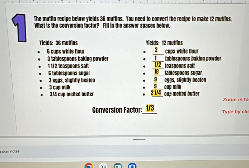 Solved: The muffin recipe below yields 36 muffins. You need to convert ...