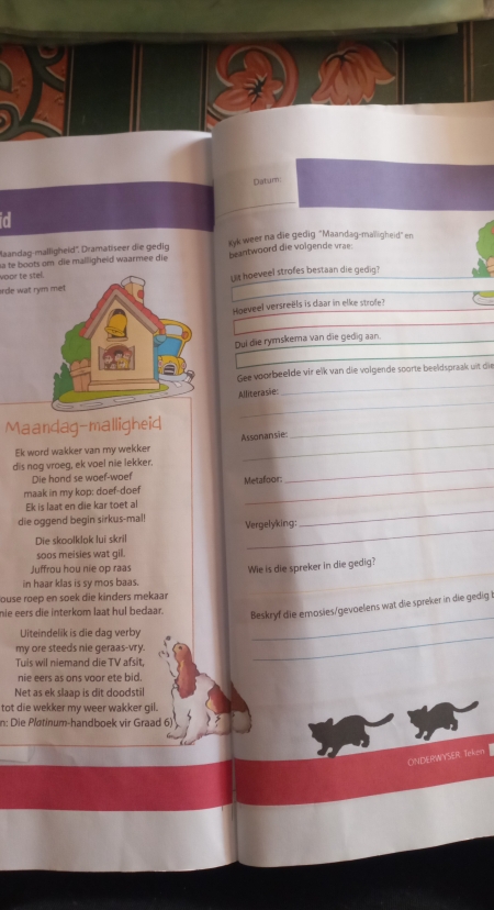 Solved: Daturn: Maandag-malligheid'', Dramatiseer die gedig kyk weer na ...