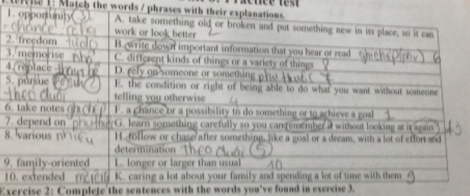 se : Match the words / phrases 
1 
2 
3 
4 
5 
6 
7 
8 
9 
1 
Exercise 2: Complete the sentences with the words you've found in exercise 3.