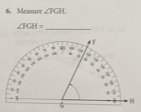 Measure ∠ FGH.
∠ FGH=
_