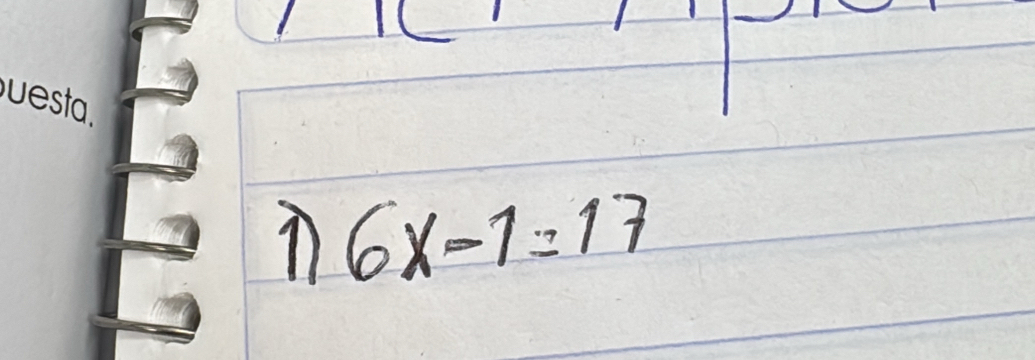 6x-1=17