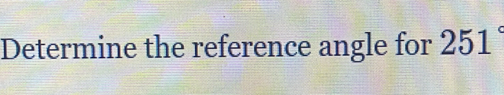 Determine the reference angle for (-59)°