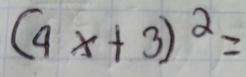 (4x+3)^2=