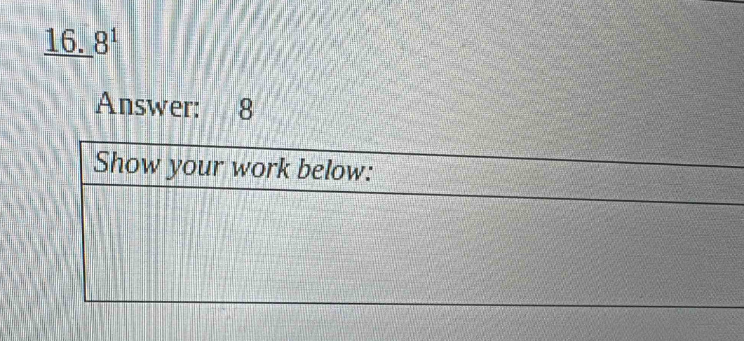 8^1
Answer: 8