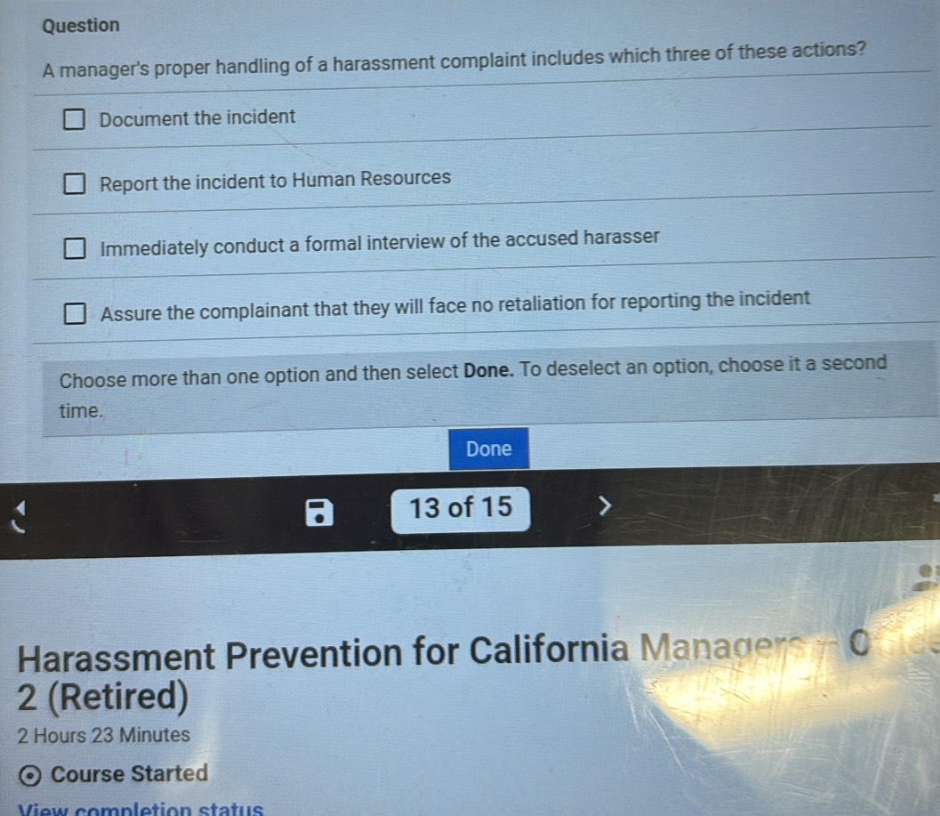 Solved: manager's proper handling of a harassment complaint includes ...