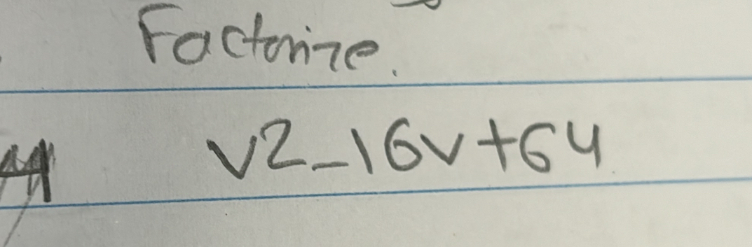 Factorire.
v^2-16v+64