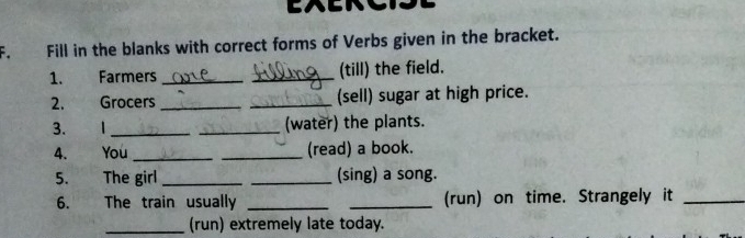 Solved: Fill in the blanks with correct forms of Verbs given in the ...