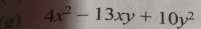 4x^2-13xy+10y^2