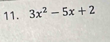 3x^2-5x+2