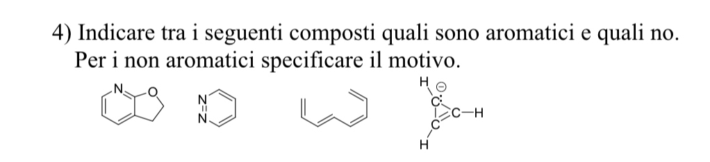 Risolto:Indicare tra i seguenti composti quali sono aromatici e quali ...