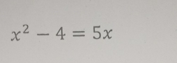 x^2-4=5x