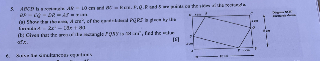 Solved: ABCD is a rectangle. AB=10cm and BC=8cm. P, Q, R and S are ...