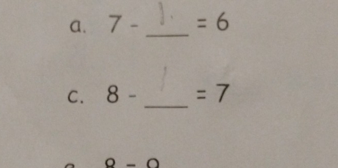 7- _  =6
_ 
C. 8- =7
O