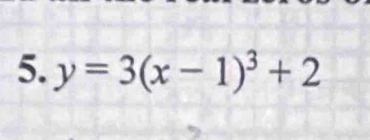 y=3(x-1)^3+2