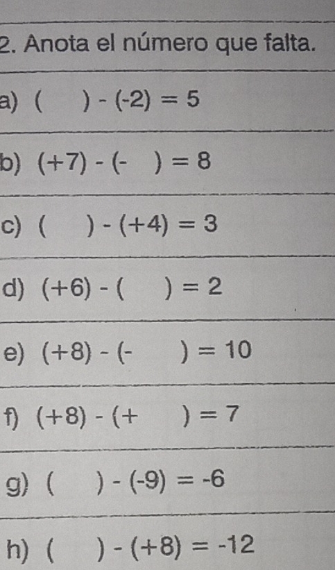 c
d)
e)
1) 
g)
h)  )-(+8)=-12