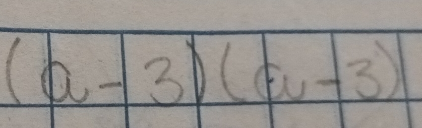 (a-3)(a-3)