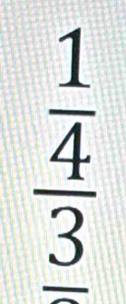 frac  1/4 frac 3