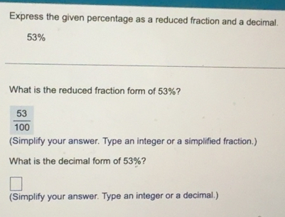 Solved: Express the given percentage as a reduced fraction and a ...