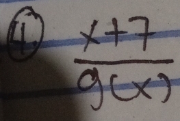  (x+7)/g(x) 