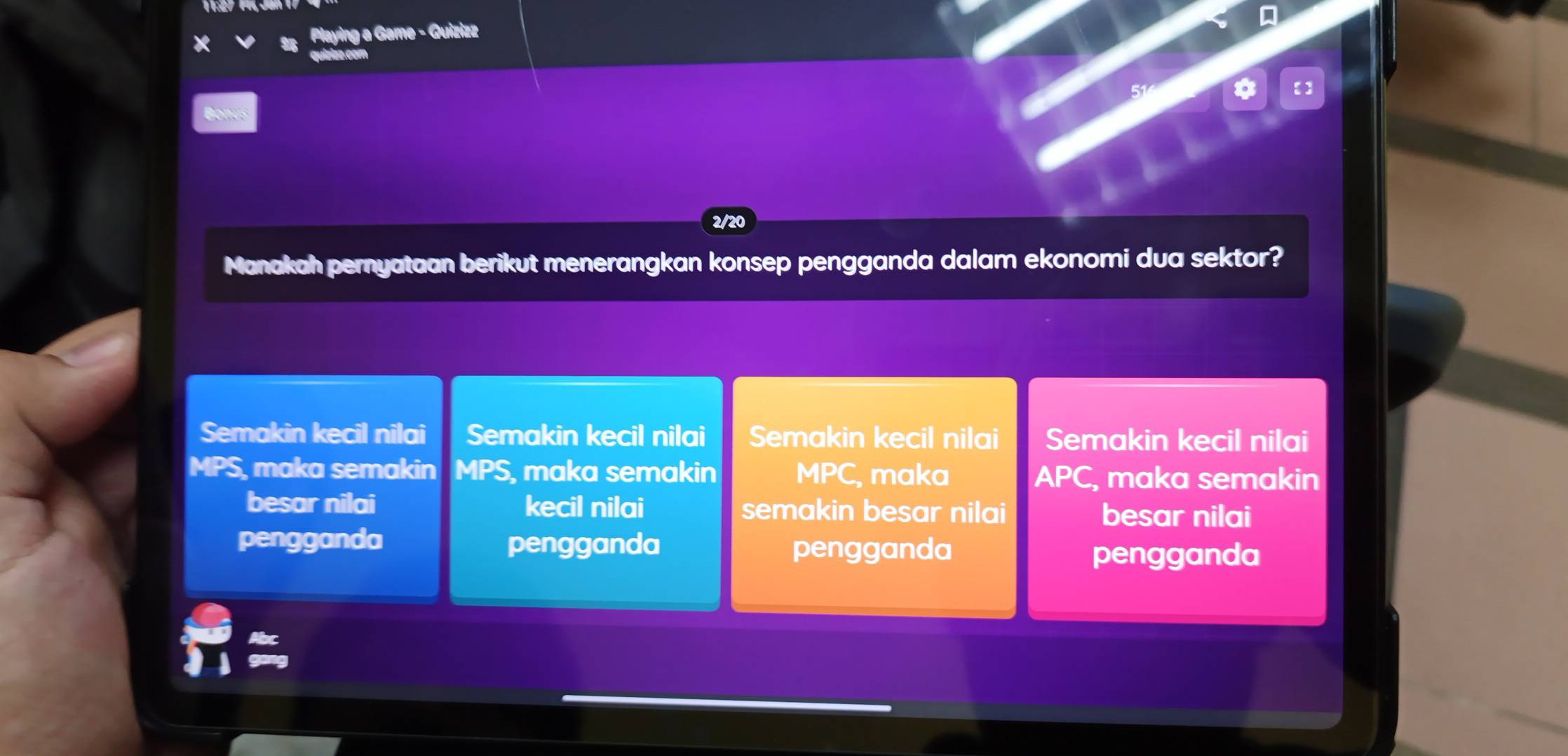 Playing a Game - Guizizz
【]
Bonus
2/20
Manakah pernyataan berikut menerangkan konsep pengganda dalam ekonomi dua sektor?
Semakin kecil nilai Semakin kecil nilai Semakin kecil nilai Semakin kecil nilai
MPS, maka semakin MPS, maka semakin MPC , maka APC , maka semakin
besar nilai kecil nilai semakin besar nilai besar nilai
pengganda pengganda pengganda
pengganda