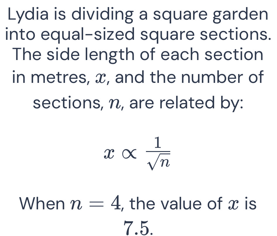 Solved: Lydia is dividing a square garden into equal-sized square ...