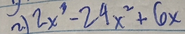 2 2x^3-24x^2+6x