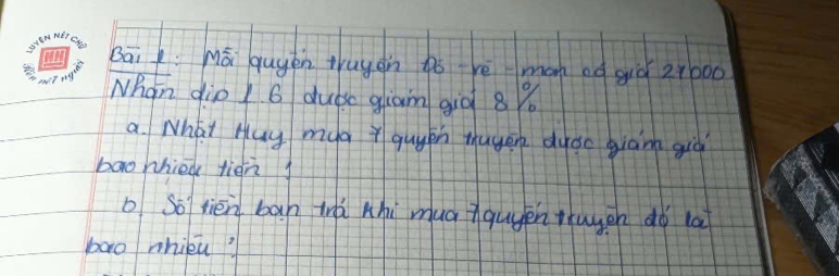 Bāi: Má quyén tuyn pó rè man ed giò 2+000
Nhan dio/ 6 dubs qlam 9iò 8 
a Nhat Huy mya yguyph thuggn duoc giàna già 
bao hhied tien 
b So xiēn bàn tà hhi mua iqugén thuggn dó la 
bao hieu?