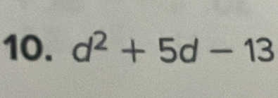 d^2+5d-13