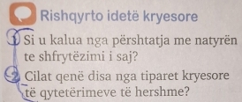 Rishqyrto idetë kryesore 
① Si u kalua nga përshtatja me natyrën 
te shfrytëzimi i saj? 
2 Cilat qenë disa nga tiparet kryesore 
të qytetërimeve të hershme?